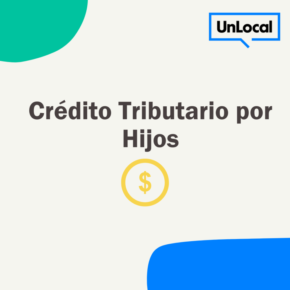 Crédito Tributario por Hijos Unlocal