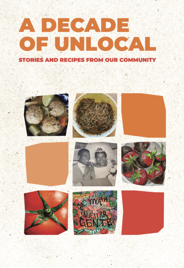 A Decade of UnLocal: Stories and Recipes from Our Community